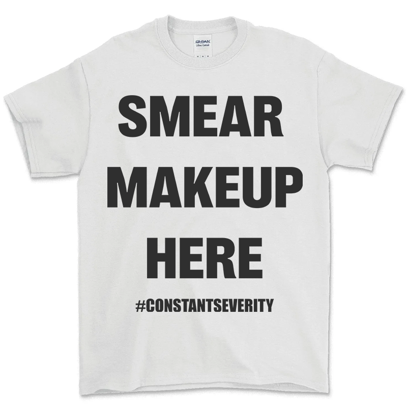 Smear Makeup Here Tee
