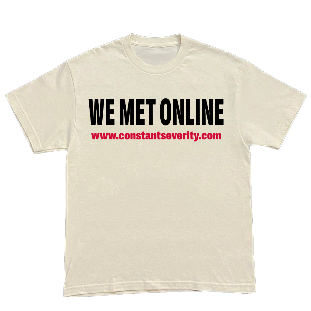 WE MET ONLINE TEE