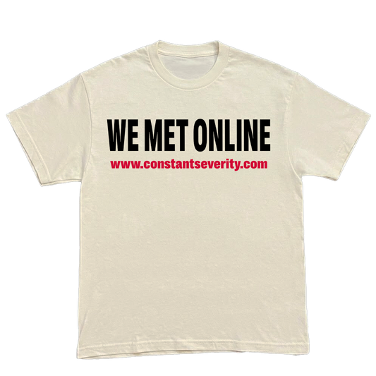WE MET ONLINE TEE
